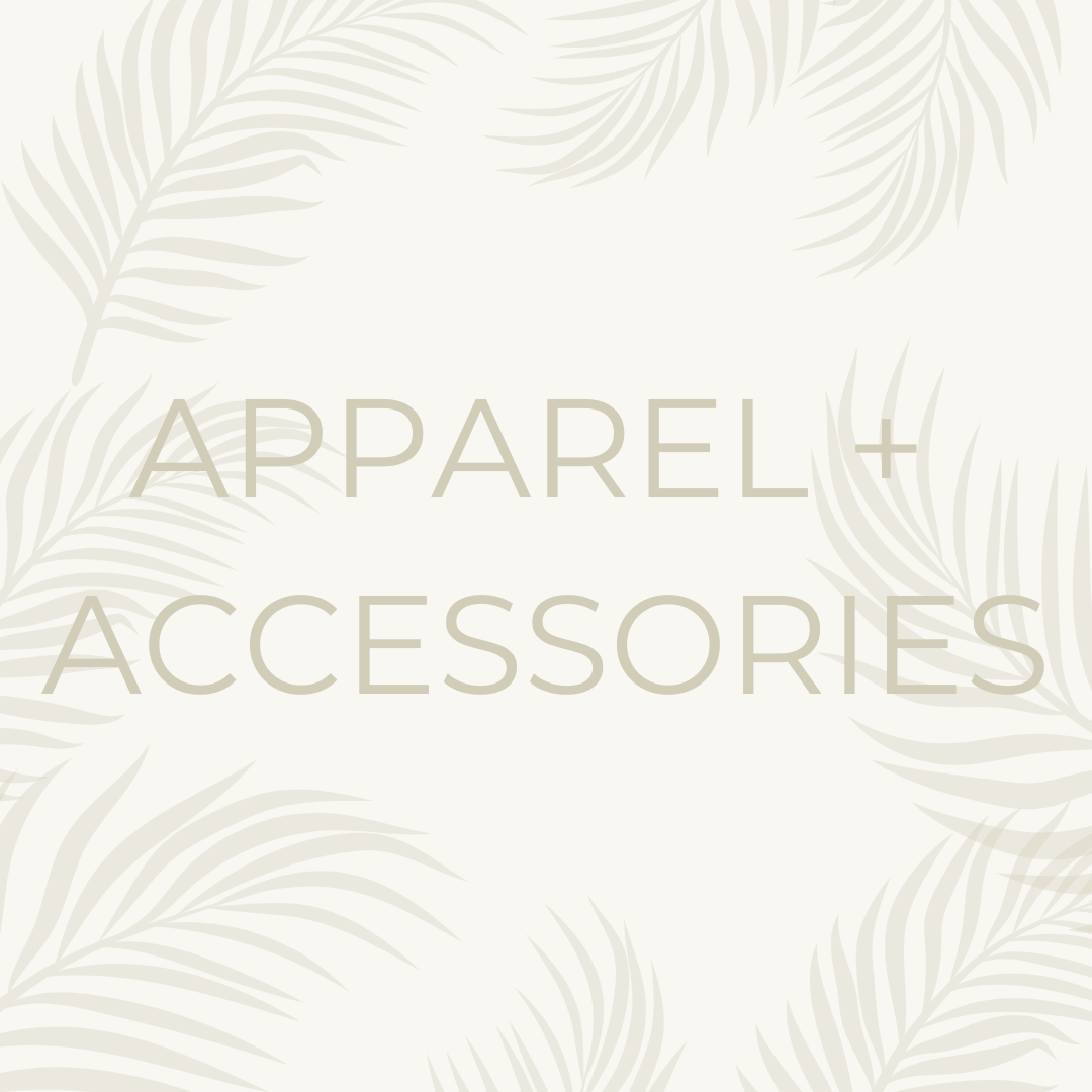 Apparel + Accessories