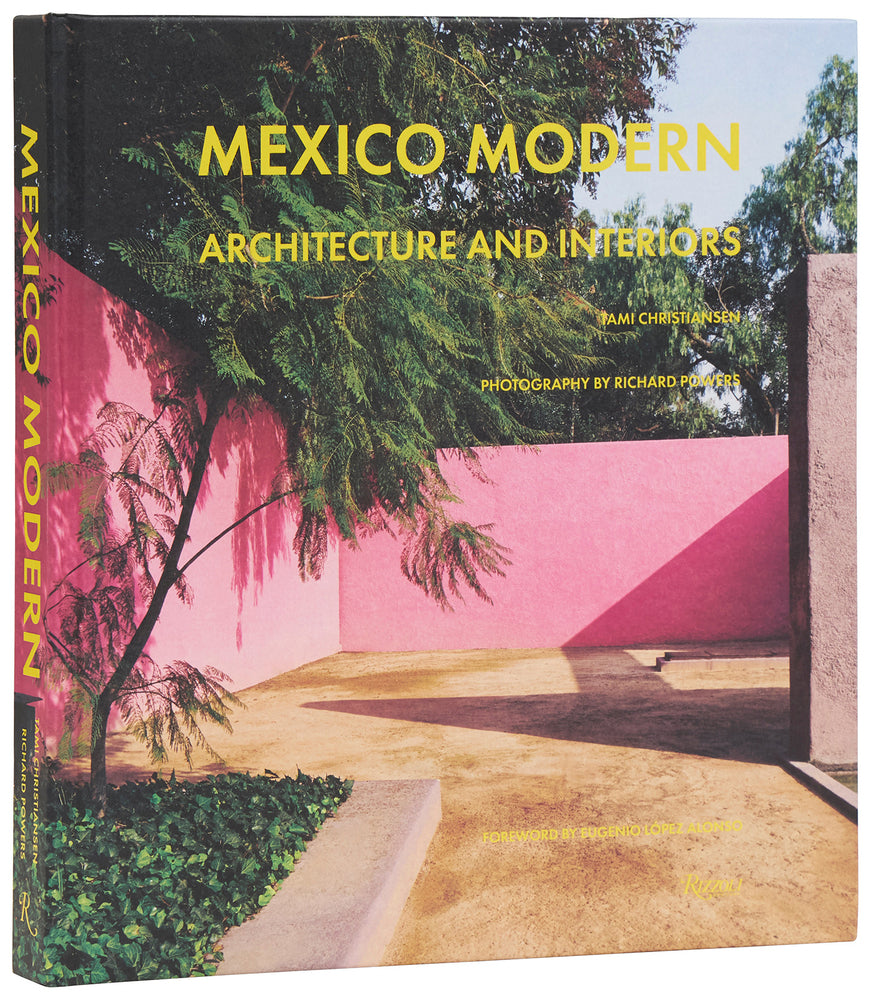 Mexico Modern - Architecture and Interiors