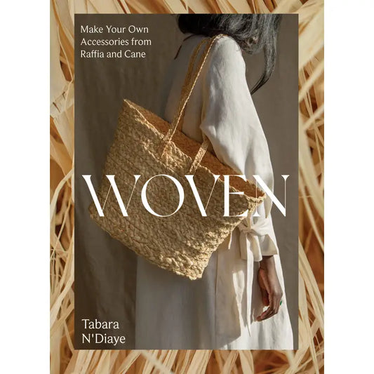 Table Book - Woven: Make Your Own Accessories from Raffia + Cane